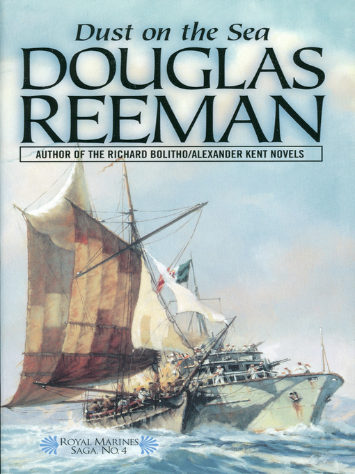 Title details for Dust on the Sea by Douglas Reeman - Available